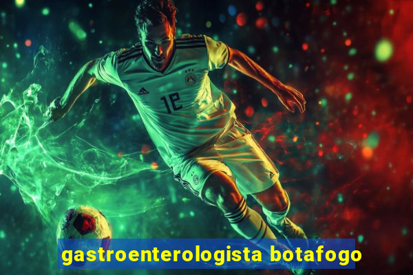 gastroenterologista botafogo